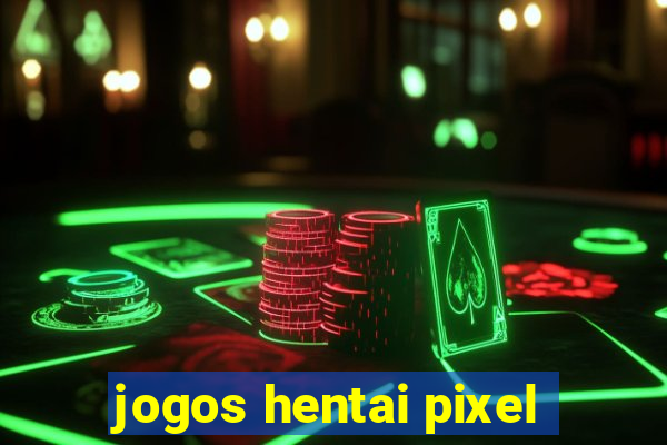 jogos hentai pixel